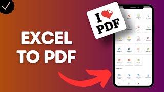 How to Convert Excel to PDF on Mobile with the ILovePDF App