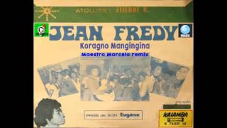 JEAN FREDY - KORAGNO MANGINGINA (MAESTRO MARCELO REMIX)HD