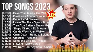 Top Songs 2023 📀 The Weeknd, Maroon 5, Charlie Puth, Miley Cyrus, ZAYN, Ed Sheeran, Tones And I