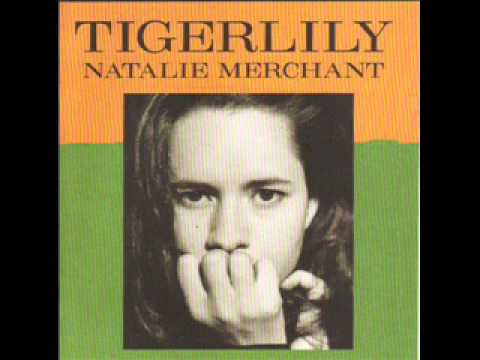 Natalie Merchant   All I Want Joni Mitchell)