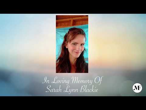 Sarah Lynn Blackie Funeral Live Stream Adult