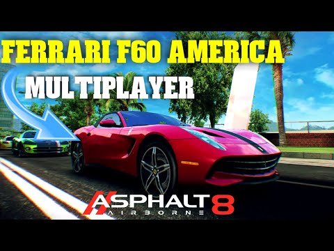 Is it still Good!? - Asphalt 8 Airborne: Ferrari F60 America Multiplayer test