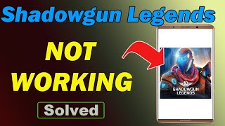 Fix Shadowgun Legends App Not Working and Not Open Problem in Android Phone screenshot 5