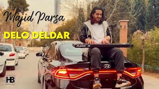 Majid Parsa - Delo Deldar I Teaser ( مجید پارسا - دل و دلدار )