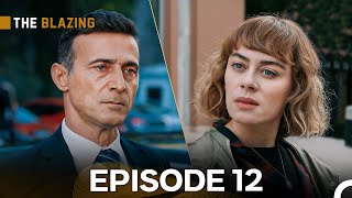 The Blazing Episode 12 - FULL HD