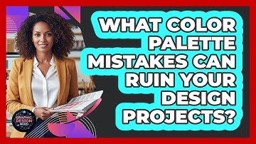 What Color Palette Mistakes Can Ruin Your Design Projects? - Graphic Design Nerd