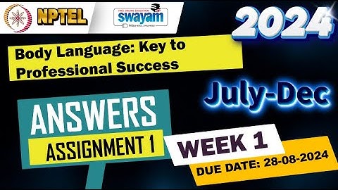 Body Language Key to Professional Success | Quiz1 | Assignment1 | NPTEL | Swayam | July 2024 #nptel
