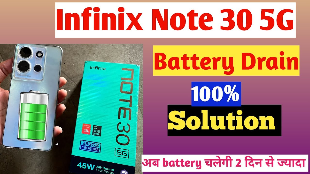 Infinix Note 30 5G Battery Drain Problem | Infinix Note 30 Battery ...