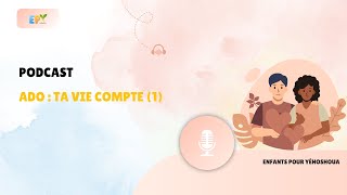 Epy - Le Coin Ado Podcast Ta Vie Compte 13
