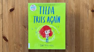 Ash reads Tilda Tries Again by Tom Percival