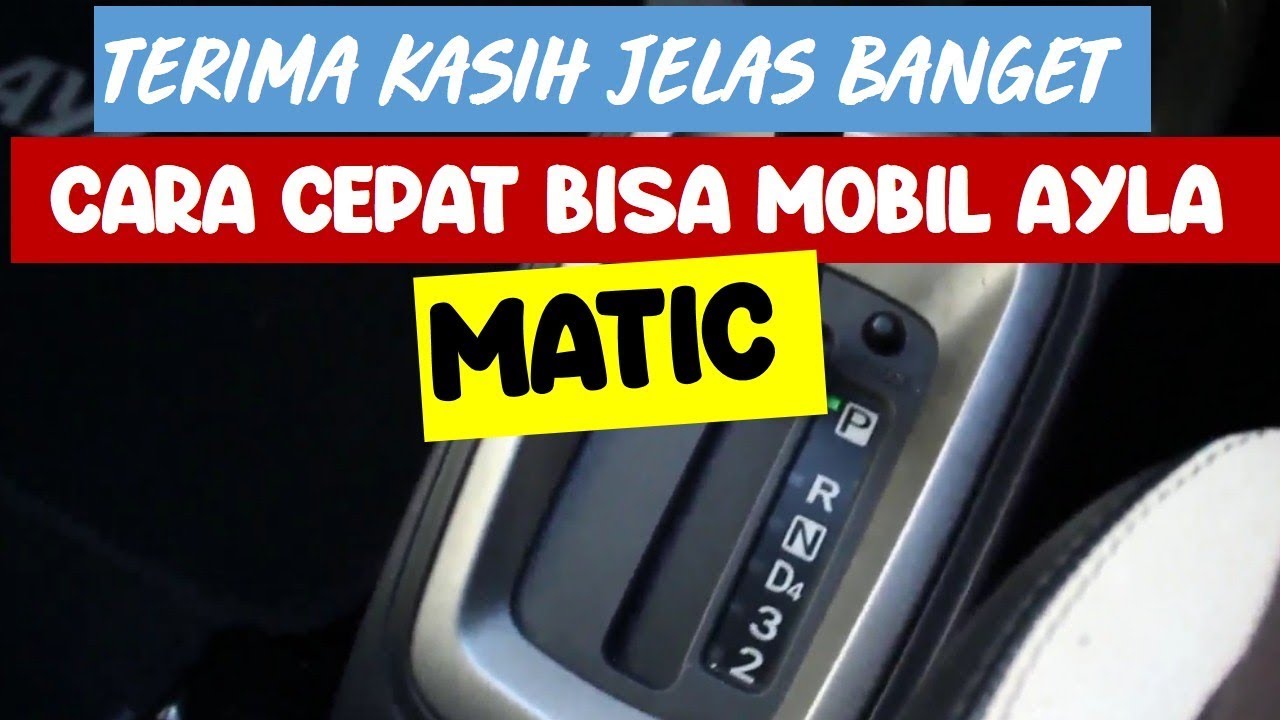  BISA  MOBIL  AYLA  MATIC CEPAT DENGAN CARA INI YouTube