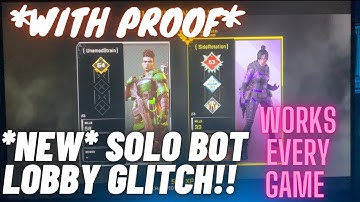 Apex Legends! Official BOT Lobby Glitch!! (Solo method) *WITH PROOF* Season 11