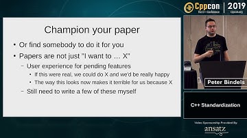 C++ Standardization - Peter Bindels - CppCon 2019