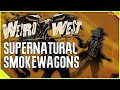 Weird West Final Hands on Impressions and Preview