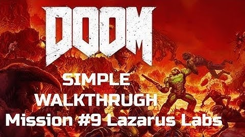DOOM 2016 Simple Walkthrough PL | Mission #9 Lazarus Labs | NO COMMENTARY