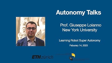 Autonomy Talks - Giuseppe Loianno: Learning Robot Super Autonomy