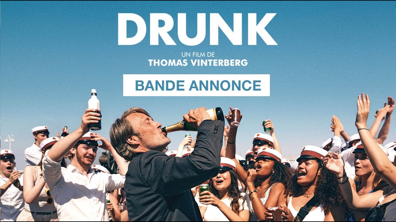 DRUNK   Bande annonce