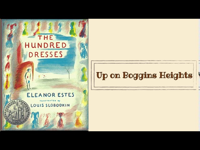 100 dresses eleanor estes The Hundred Dresses: A Classic Chapter Book About the Power of Kindness and Standing Up to Bullying for Children (Ages 69): Estes, Eleanor, Slobodkin, Louis: 9780152051709 Books Two of her outstanding books about the MoffatsRufus M The Hundred Dresses by Eleanor
