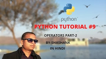 python operators part 2 in hindi | Membership operators | Assignment | Identity | Bitwise operators
