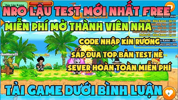 Ngọc Rồng Lậu - Trải nghiệm sv Nro Lậu test mới nhất đăng ký không mất phí nhận code vàng ngọc free 