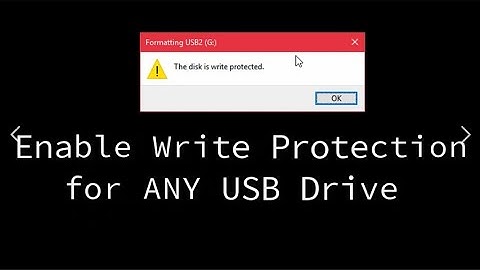 How To Enable Write Protection On USB Flash Drive