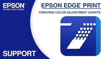Epson Edge Print | Creating Color Adjustment Charts