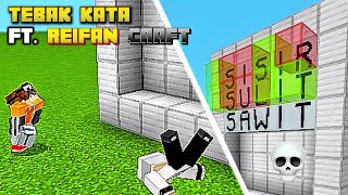 Aku Bermain TEBAK KATA Bareng @ReifanCraft184!