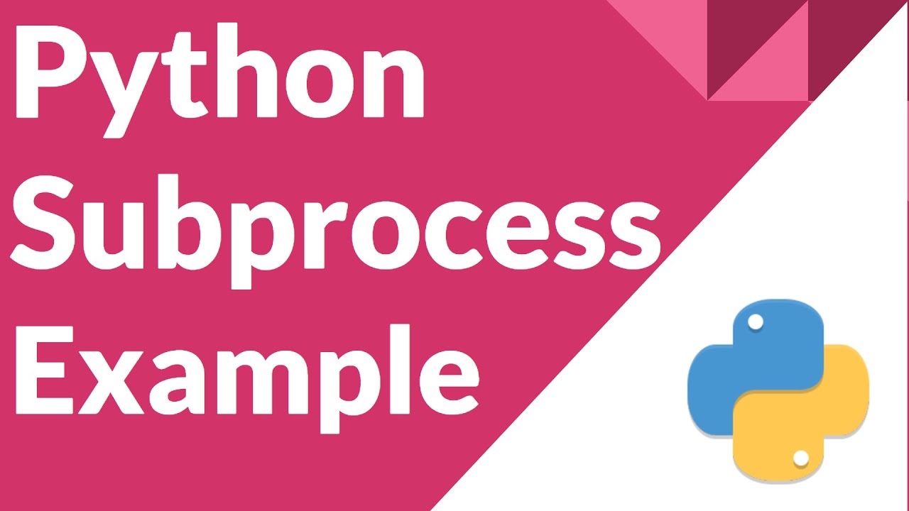 Subprocess Python 3. Subprocess Python. Subprocess logo. Import subprocess