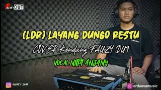 LDR(Layang Dungo Restu) cover kendang Fauzy Dut.. Vocal Nitta Anjany
