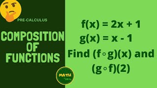 Composition of Functions How to Solve Composite Functions in Under 10 min Pre-Calculus