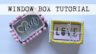 Window Box | Tutorial