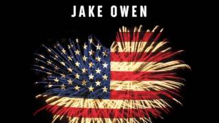 Jake Owen- American Country Love Song HQ Wealth