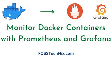 Monitor Docker Containers with Prometheus and Grafana | Prometheus Tutorial for Beginners