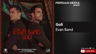 Evan Band - Goli ( ایوان بند - گلی )