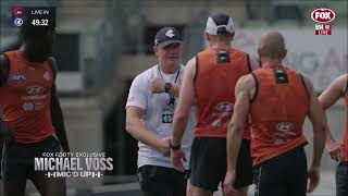 Michael Voss Mic'd up from Fox Footy - AFL 2024