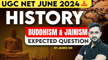 UGC NET History Classes 2024 | Buddhism & Jainism Expected Question by Jawed Sir