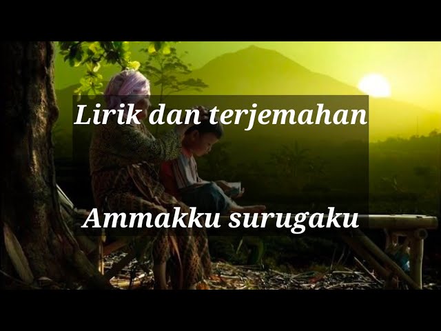 Terjemahan lagu Makassar  Ammakku surugaku  Cover by Ashari class=