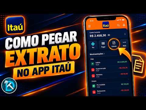 Como Pegar o Extrato da Conta no Itaú pelo Celular (Passo a Passo)