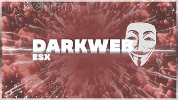 FiveM | [ESX] [Script] Dark Web (With UI) | esx_tk_darkweb