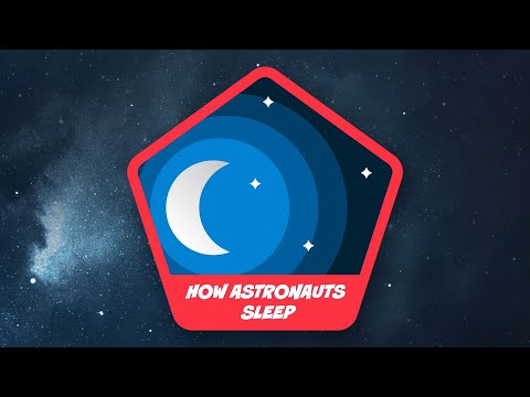 How Astronauts Sleep | Living in Space Educational Content