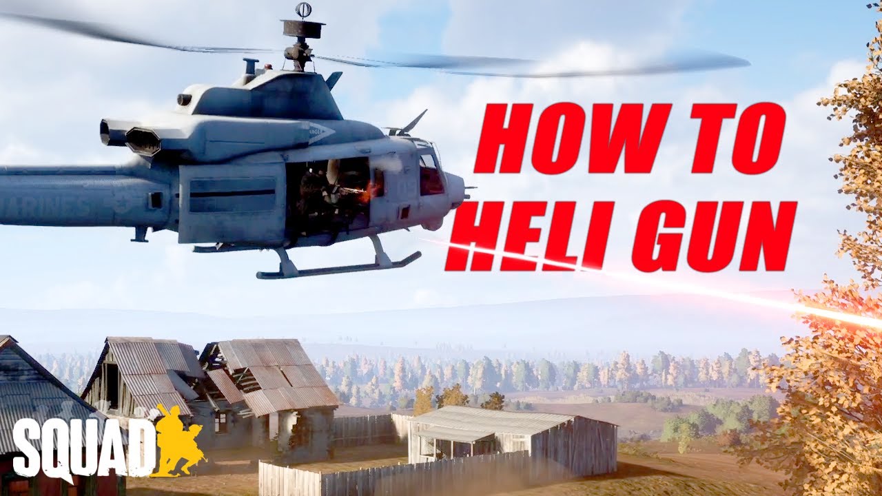 Squad Chopper Gunning Tutorial YouTube