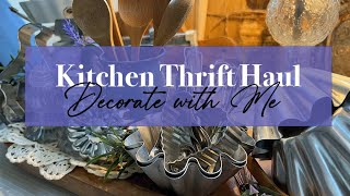Kitchen Thrift Haul and Decorate with Me
