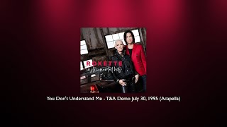 Download Lagu Roxette - You Don't Understand Me - T\u0026A Demo July 30, 1995 (Acapella) MP3