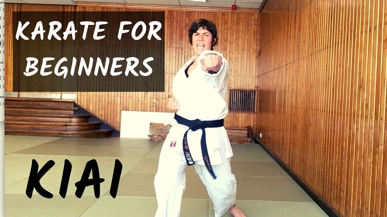 Karate for Beginners 31 KIAI Studio di KIAI YouTube