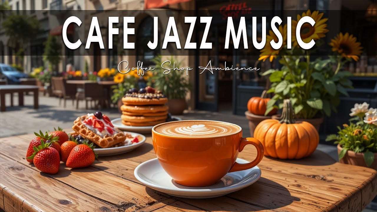 Cafe Jazz Music ☕ Bossa Nova instrumental for Stress Relief, Working & Holiday