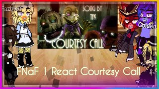 FNaF 1 React to Courtesy Call