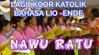 Lagu Koor Katolik _ Persembahan (NAWU RATU/ BAHASA LIO ENDE)