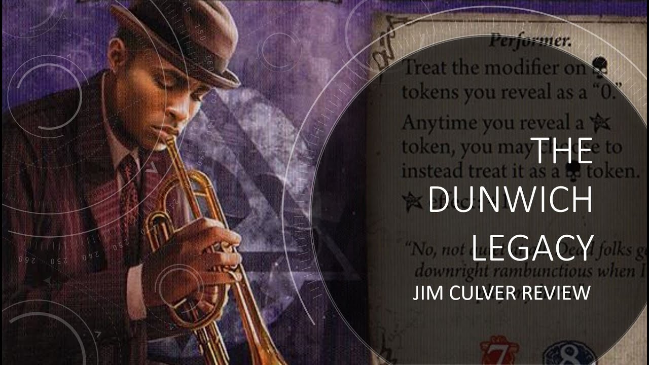 Arkham Horror LCG Dunwich Legacy Jim Culver Review YouTube
