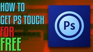 HOW TO GET PS TOUCH FOR FREE ON ANDROID!! screenshot 5