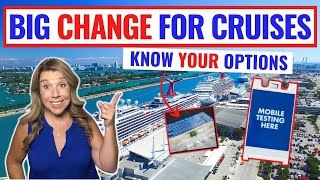 BIG CRUISE PROTOCOL CHANGE: NEW Testing Requirements & Options for Cruisers!! | CRUISE NEWS